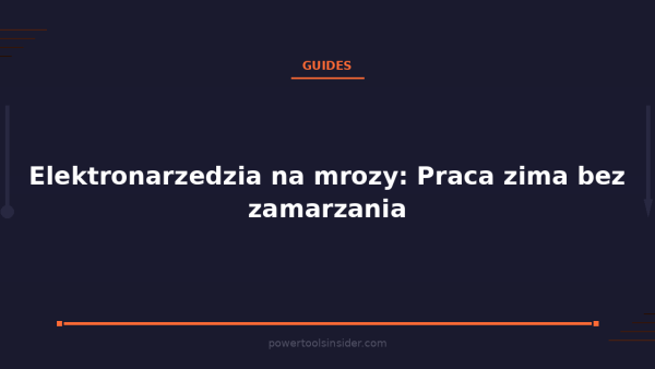 pti-featured-elektronarzedzia-na-mrozy-praca-zima-bez-zamarzani