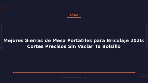 pti-featured-mejores-sierras-de-mesa-portatiles-para-bricolaje-