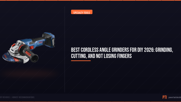 pti-featured-best-angle-grinders-2026