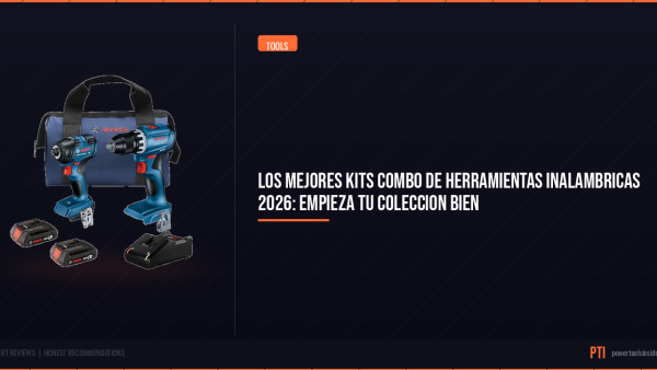 pti-featured-los-mejores-kits-combo-de-herramientas-inalambrica