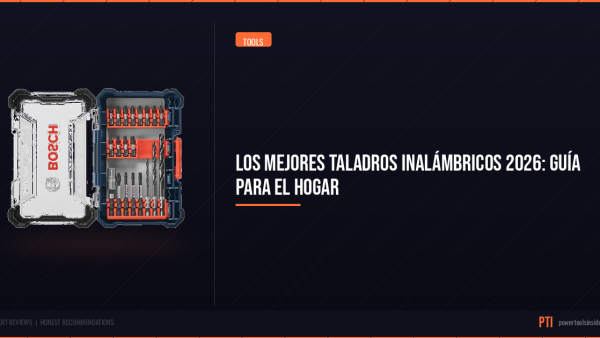pti-featured-mejores-taladros-inalambricos-2026