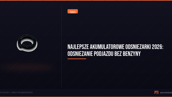 pti-featured-najlepsze-akumulatorowe-odsniezarki-2026-odsniezan