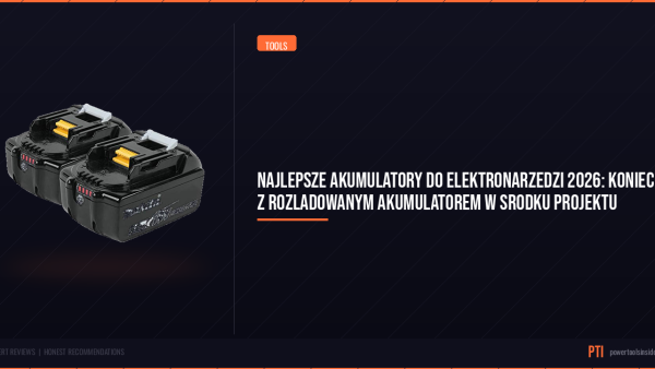 pti-featured-najlepsze-akumulatory-do-elektronarzedzi-2026-koni