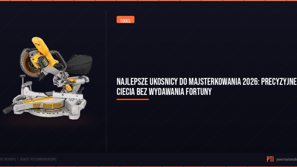 pti-featured-najlepsze-ukosnicy-do-majsterkowania-2026-precyzyj