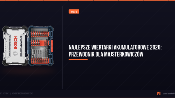 pti-featured-najlepsze-wiertarki-akumulatorowe-2026