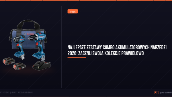 pti-featured-najlepsze-zestawy-combo-akumulatorowych-narzedzi-2