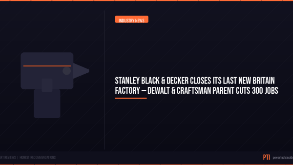 pti-featured-stanley-black-decker-closes-last-new-britain-facto